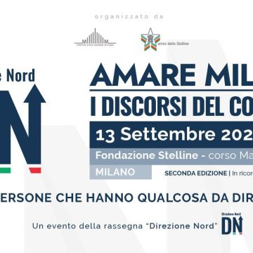 DN 2021, a Milano tornano i “Discorsi del Coraggio” in memoria di Carlo Tognoli. Il 13 settembre al Palazzo delle Stelline