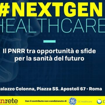 #NextGen Healthcare: il Pnrr tra opportunità e sfide per la sanità del futuro