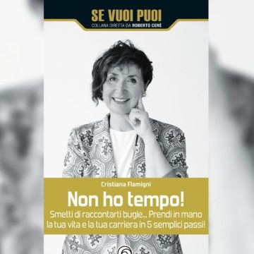 "Non ho tempo!", il libro di Cristiana Flamigni